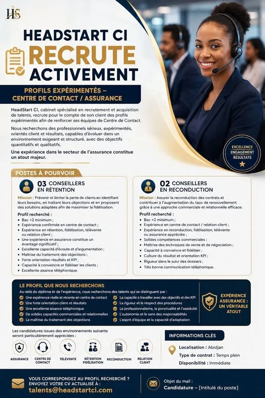 HEADSTART CI RECRUTE 03 CONSEILLERS EN RÉTENTION / 02 CONSEILLERS EN RECONDUCTION
