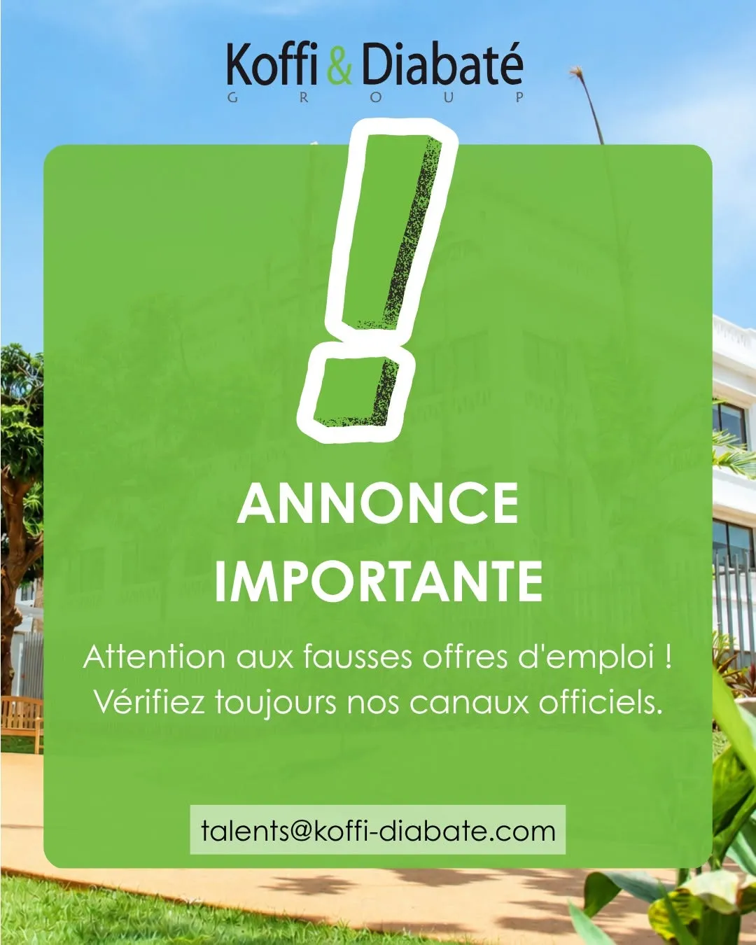 ALERTE - ARNAQUE : KOFFI & DIABATE INFORME LE PUBLIC
