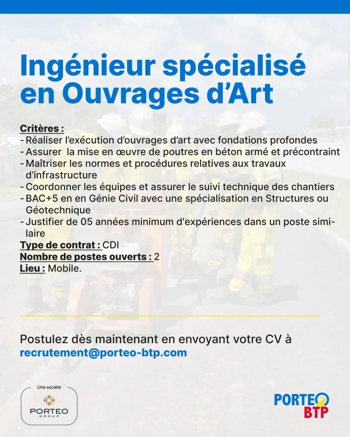 RECRUTEMENT INGENIEUR SPECIALISE EN OUVRAGE D'ART