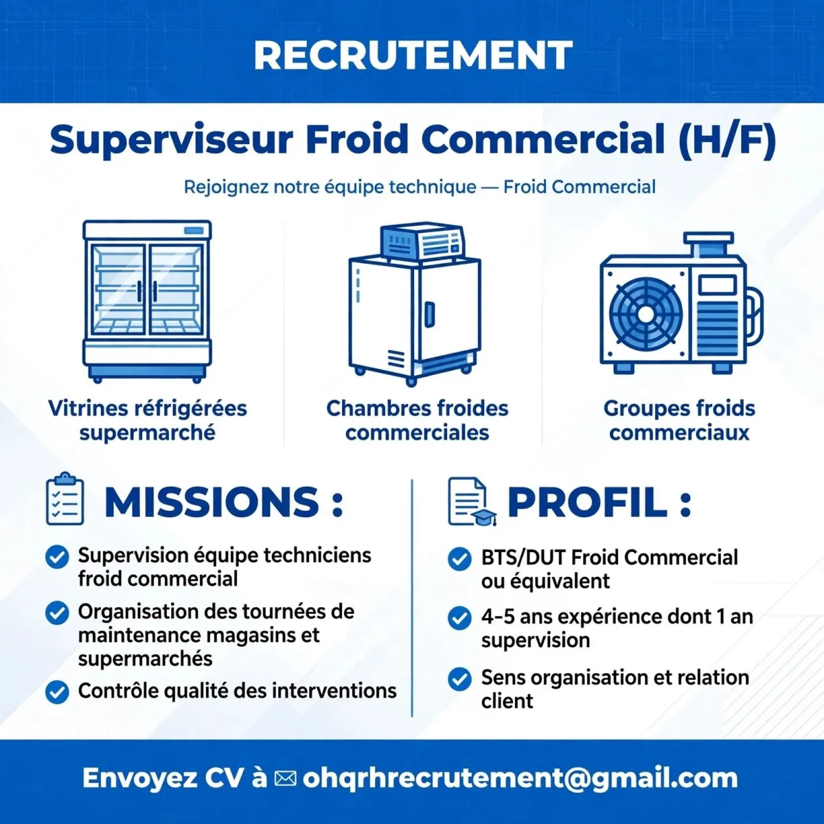 RECRUTEMENT SUPERVISEUR FROID COMMERCIAL (H/F)