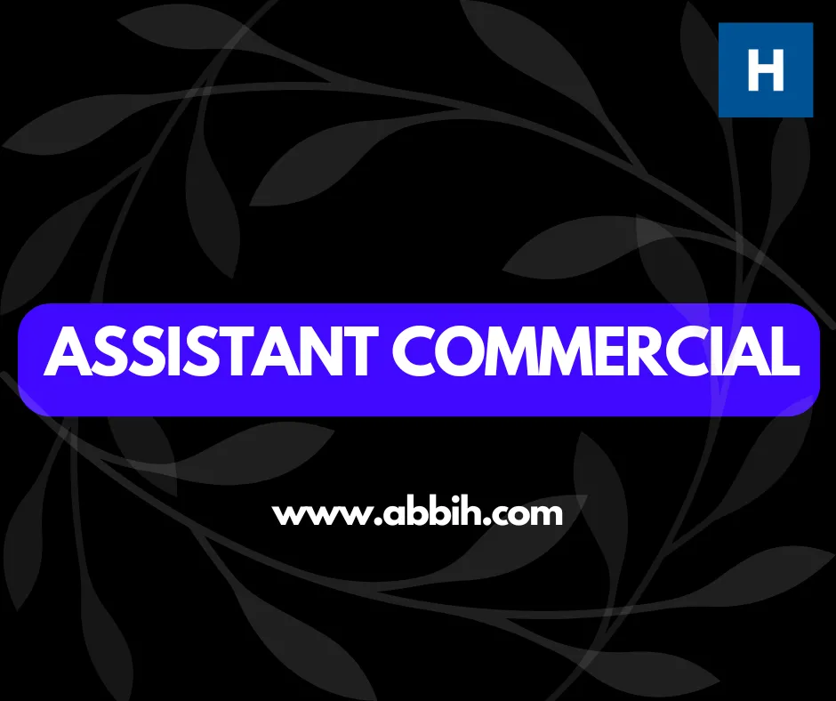 RECRUTEMENT D'UN ASSISTANT COMMERCIAL H/F
