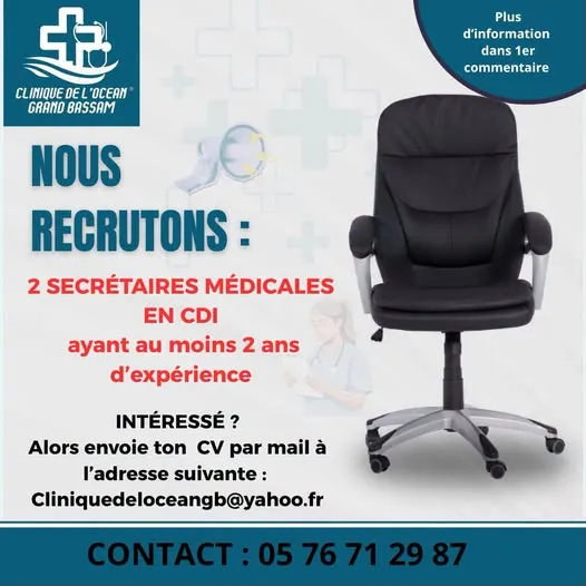 Offre emploi RECRUTEMENT DE DEUX SECRETAIRES MEDICALES à GRAND-BASSAM