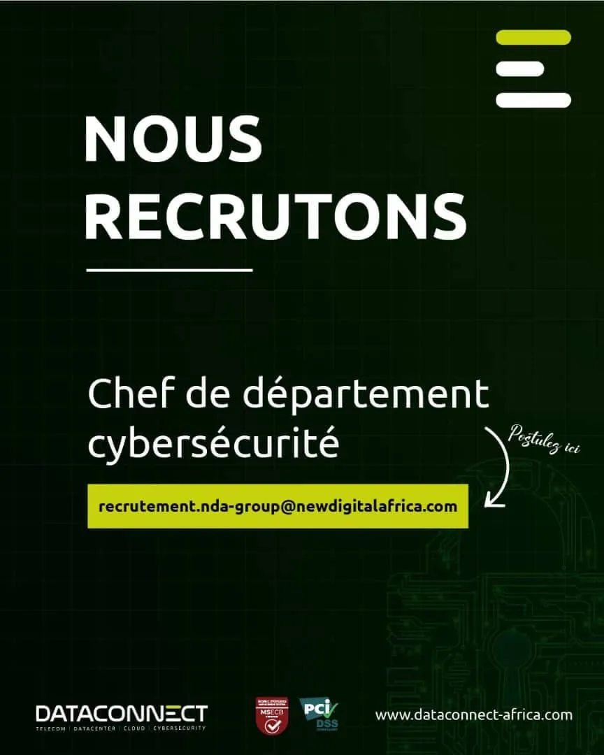 Offre d'emploi RECRUTEMENT CHEF DE DÉPARTEMENT CYBERSÉCURITÉ à Cote d'ivoire