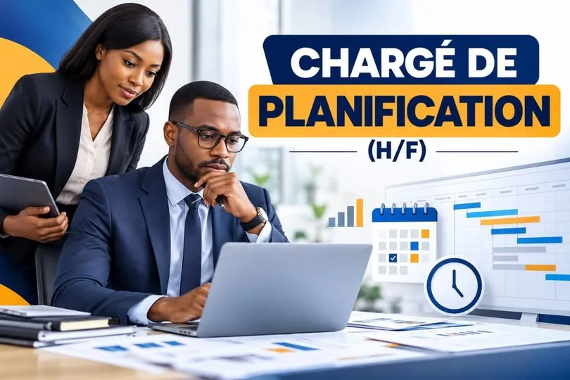 Offre CHARGÉ DE PLANIFICATION (H/F) à COTE D'IVOIRE