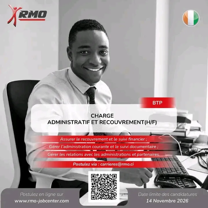 CHARGÉ ADMINISTRATIF ET RECOUVREMENT (H/F) -  - Cote d'ivoire