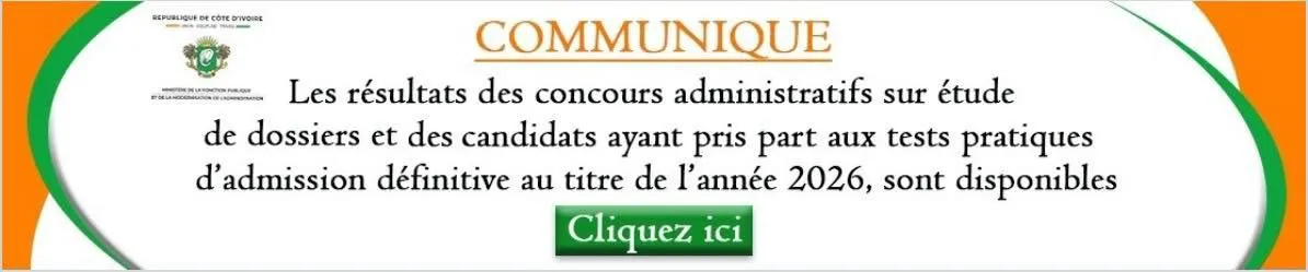 Offre CONCOURS ADMINISTRATIFS 2026 – ÉTUDE DE DOSSIERS à Côte d’Ivoire