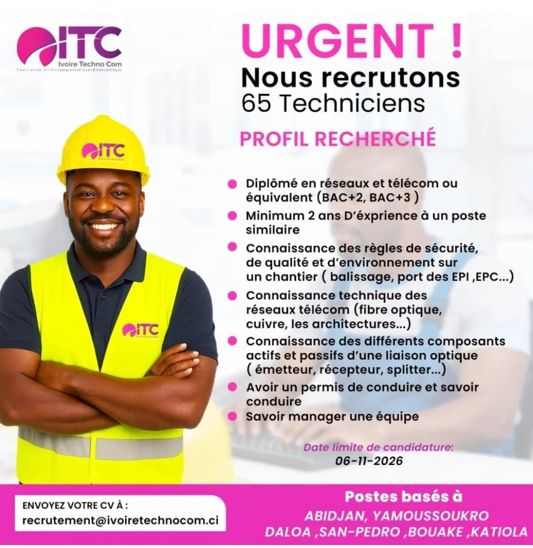 RECTUTEMENT DE PLUSIEURS POSTES TECHNICIEN -  - Cote d'ivoire