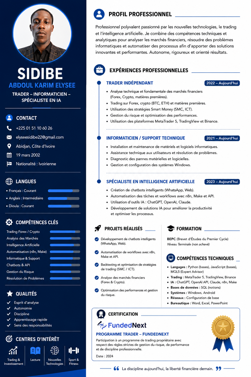 Profil candidat Sidibe Elysee - Je suis particulièrement intéressée par les solutions digitales et les projets innovants. Je suis disponible immédiatement et prête à m’investir pleinement.